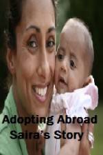 Watch Adopting Abroad Sairas Story M4ufree