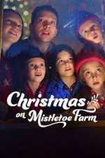 Watch Christmas on Mistletoe Farm M4ufree