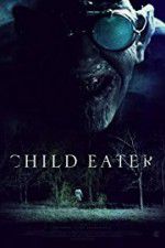 Watch Child Eater (2016 M4ufree