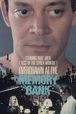 Watch Overdrawn at the Memory Bank M4ufree