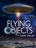 Watch Flying Objects - A State Secret M4ufree