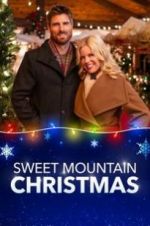 Watch Sweet Mountain Christmas M4ufree