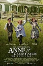 Watch L.M. Montgomery\'s Anne of Green Gables: The Good Stars M4ufree