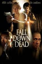 Watch Fall Down Dead M4ufree
