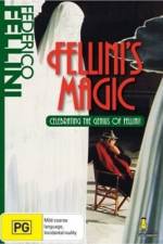 Watch The Magic of Fellini M4ufree