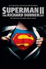 Watch Superman II: The Richard Donner Cut M4ufree