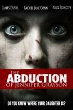 Watch The Abduction of Jennifer Grayson M4ufree