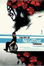 Watch The Art of Negative Thinking M4ufree