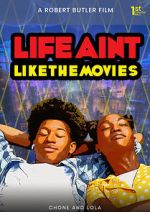 Watch Life Ain\'t Like the Movies M4ufree