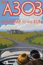 Watch A303: Highway to the Sun M4ufree