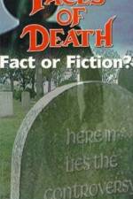 Watch Faces of Death: Fact or Fiction? M4ufree