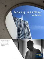 Watch Harry Seidler: Modernist M4ufree