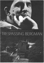 Watch Trespassing Bergman M4ufree