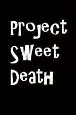 Watch Project Sweet Death M4ufree