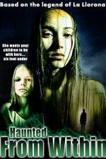 Watch Haunted from Within M4ufree
