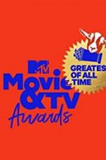 Watch MTV Movie & TV Awards: Greatest of All Time M4ufree