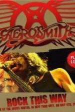Watch Aerosmith: Rock This Way M4ufree