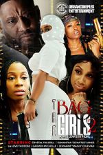 Watch The Bag Girls 2 M4ufree