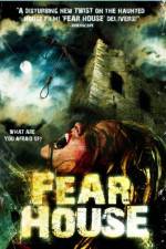 Watch Fear House M4ufree