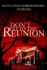 Watch Don't Go to the Reunion M4ufree