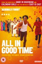 Watch All in Good Time M4ufree