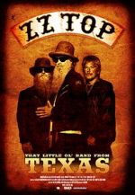 Watch ZZ Top: That Little Ol\' Band from Texas M4ufree