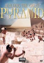 Watch Building the Great Pyramid M4ufree