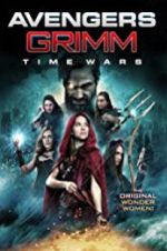 Watch Avengers Grimm: Time Wars M4ufree