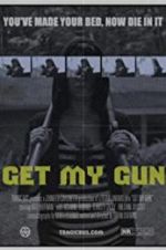 Watch Get My Gun M4ufree