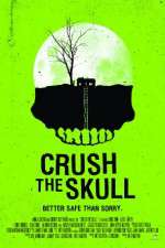 Watch Crush the Skull M4ufree