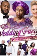 Watch The Wedding Party 2: Destination Dubai M4ufree