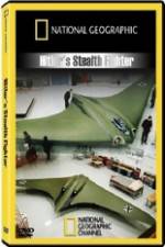 Watch National Geographic  Hitlers Stealth Fighter M4ufree