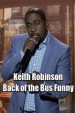 Watch Keith Robinson: Back of the Bus Funny M4ufree