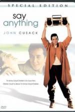Watch Say Anything... M4ufree