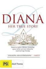 Watch Diana Her True Story M4ufree