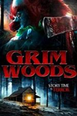 Watch Grim Woods M4ufree