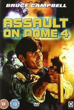 Watch Assault on Dome 4 M4ufree
