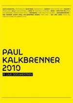 Watch Paul Kalkbrenner 2010 a Live Documentary M4ufree