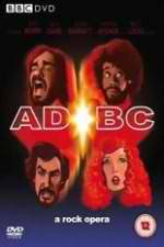 Watch ADBC A Rock Opera M4ufree