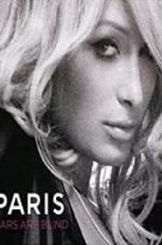 Watch Paris Hilton: Stars Are Blind M4ufree