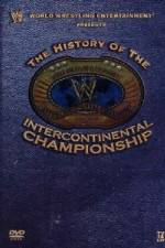 Watch WWE The History of the Intercontinental Championship M4ufree