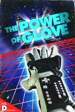 Watch The Power of Glove M4ufree