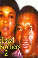 Watch Illegal Brothers 2 M4ufree