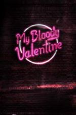 Watch My Bloody Valentine M4ufree