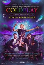 Watch Coldplay: Music of the Spheres - Live at River Plate M4ufree
