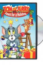 Watch Tom and Jerry - Paws for a Holiday M4ufree