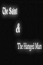 Watch The Saint & the Hanged Man M4ufree