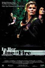 Watch In Her Line of Fire M4ufree
