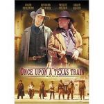 Watch Once Upon a Texas Train M4ufree
