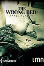 Watch The Wrong Bed: Naked Pursuit M4ufree